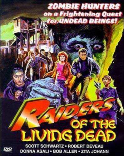 RAIDERS OF THE LIVING DEAD